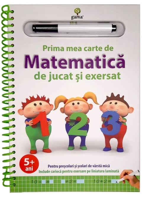 Prima mea carte de matematica de jucat si exersat.Editia a II-a