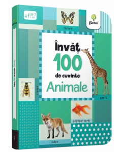 Animale - Invat 100 de cuvinte - Editura Gama