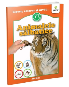 Animale sălbatice - Editura Gama