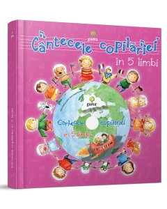Cântecele copilăriei în 5 limbi - Editura Gama