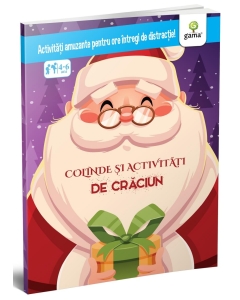 Colinde și activități de Crăciun - Editura Gama