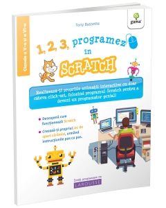 1, 2, 3, programez în Scratch - Editura Gama