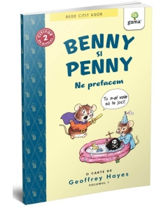 Benny și Penny: Ne prefacem (volumul 1) - Editura Gama