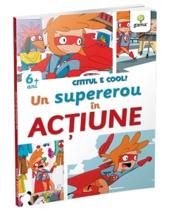 Un super erou în acțiune