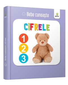 Bebe Cunoaste - Cifrele - Editura Gama