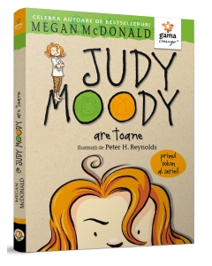 Judy Moody are toane • primul volum - Editura Gama