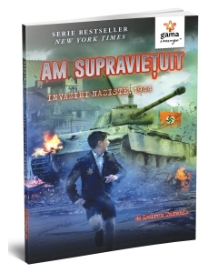 Am supraviețuit invaziei naziste, 1944 - Editura Gama