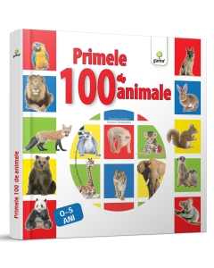 Primele 100 de animale - Editura Gama