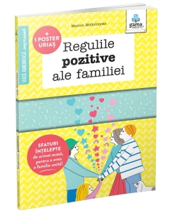 Regulile pozitive ale familiei - Editura Gama