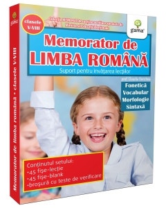 Memorator de limba română: Fonetică. Vocabular. Morfologie. - Editura Gama